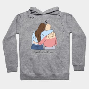 Together with you friendship quotes Hoodie